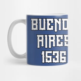 Buenos Aires 1536 Mug